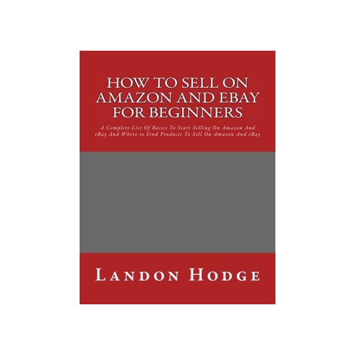 Buy How To Sell On Amazon And Ebay For Beginners A Complete List Of