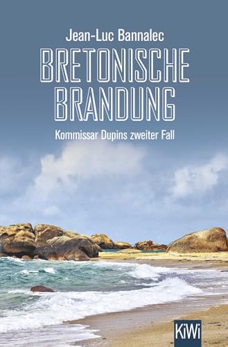 Bretonische Brandung: Kommissar Dupins zweiter Fall (Kommissar Dupin ermittelt, Band 2)