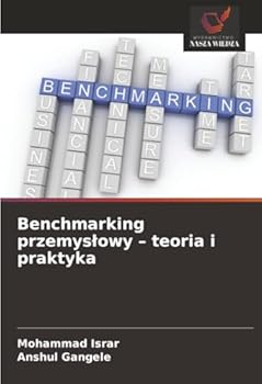 Paperback Benchmarking przemyslowy - teoria i praktyka [Polish] Book