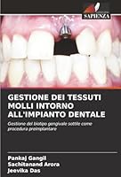 Gestione Dei Tessuti Molli Intorno All'impianto Dentale (Italian Edition) 6208478863 Book Cover