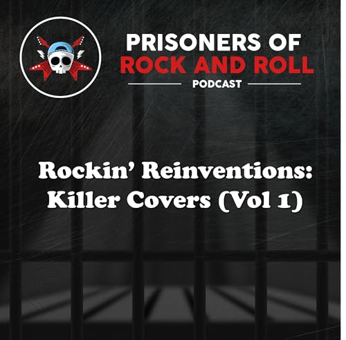 113 -- Rockin&rsquo; Reinventions: Killer Covers (Vol 1)