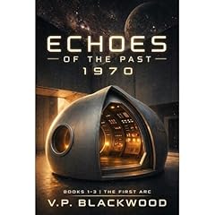 Echoes of The Past: The Origins Trilogy (Books 1-3) Audiobook By V.P. Blackwood cover art