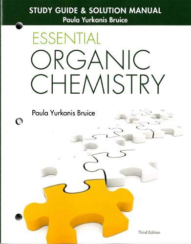 Study Guide & Solution Manual for Essential Organic Chemistry