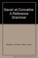 Savoir et Connaitre: A Reference Grammar B005APPTFQ Book Cover