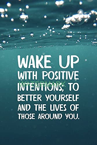Wake Up With Positive Intentions Poster