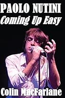 Paolo Nutini: Coming Up Easy 1507803079 Book Cover