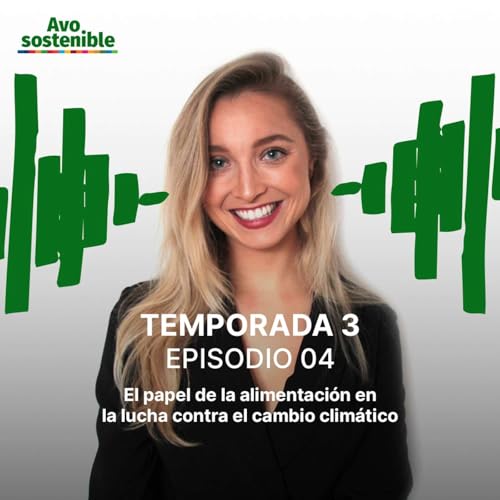 El papel de la alimentaci&oacute;n en la lucha contra el cambio clim&aacute;tico