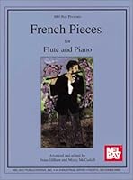Mel Bay Presents French Pieces for Flute and Piano 0786601590 Book Cover