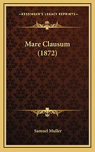 Mare Clausum (1872) (Chinese Edition)