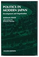 Politics In Modern Japan: Development and Organization 4915226077 Book Cover