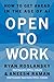 Open to Work: How to Get Ahead in the Age of AI
