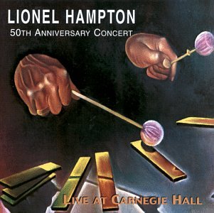 HAMPTON, LIONEL - 50TH ANNIVERSARY CONCERT [Audio CD] HAMPTON, LIONEL