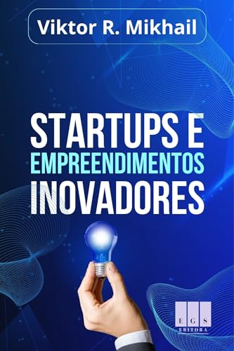 Startups e Empreendimentos Inovadores