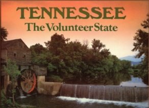 Tennessee: The Volunteer State 0517478102 Book Cover