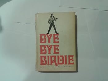 Hardcover Bye Bye Birdie Book