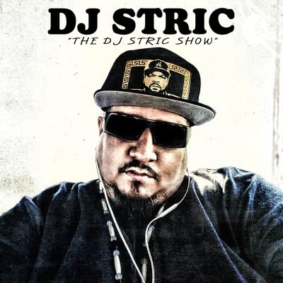 DJ STRICs 420 Episode April 2020 (Special Guest Stevie)