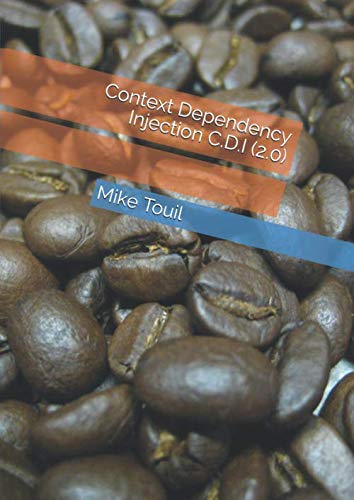 Context Dependency Injection C.D.I (2.0): Touil, Mike: 9781689907477 ...