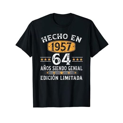 64 Años Cumpleaños Regalo Para Hombre Mujer Hecho En 1957 Camiseta