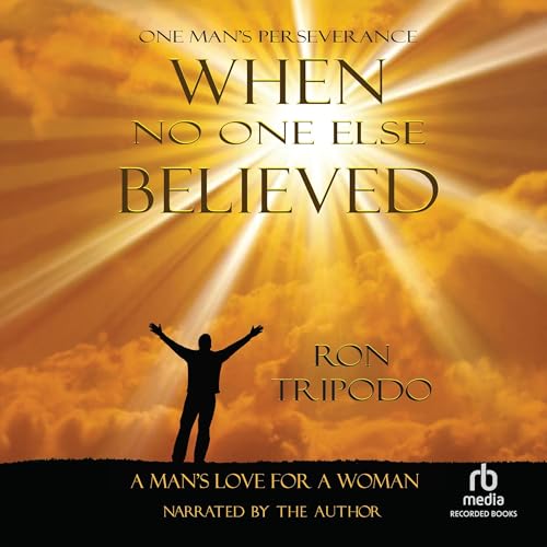 Page de couverture de When No One Else Believed