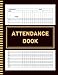 Attendance Book: 8.5x11, 120 Pages