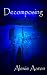 Decomposing (Cin Fin-Lathen Mysteries Book 1)