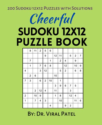 Cheerful Sudoku 12X12 Puzzle Book: 200 Sudoku 12X12 Puzzles Book Easy to Medium Hard with Solutions : Sudoku One Puzzle per Page Value Pack Puzzle Magazines : Sudoku Challenger image 2