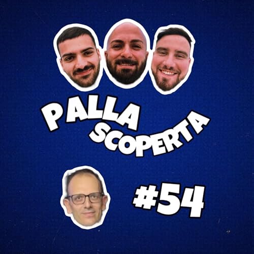 🎙️ PALLA SCOPERTA #54 - Urologia senza tab&ugrave;: la prevenzione che riguarda tutti con Luigi Napolitano