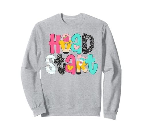 Head Start Team Homeschool Teacher Headstart Back To School Sweatshirt