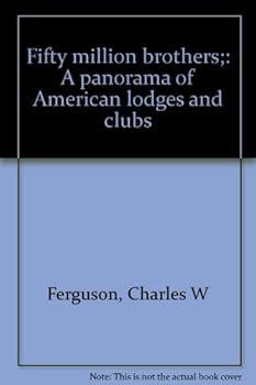 Fifty Million Brothers: A Panorama of American Lod