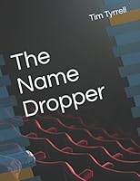 The Name Dropper 1983192422 Book Cover