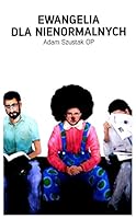 Ewangelia dla nienormalnych 8393708842 Book Cover