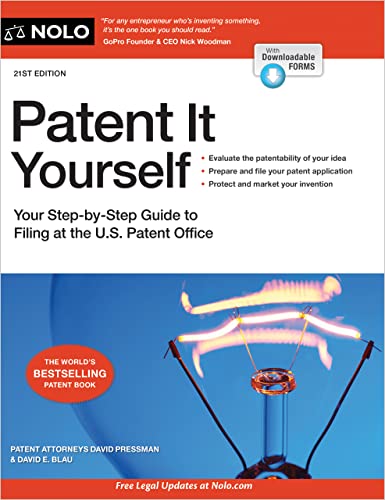 Patent It Yourself: Your Step-by-Step Guide to Filing at the U.S. Patent Office
