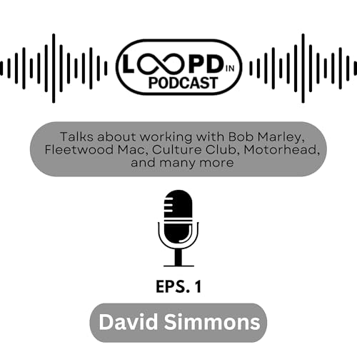 Page de couverture de Loopdin Podcast - David Simmons
