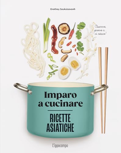 Ricette asiatiche. Imparo a cucinare