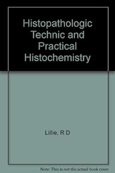 Hardcover Histopathologic technic and practical histochemistry, Book