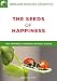 The Seeds of Happiness (Izvor Collection Book 231)