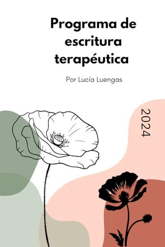 Programa de escritura terapéutica: Regula tu Sistema Nervioso y repara tus heridas a través de la ET