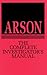 Produktbild Arson: The Complete Investigator's Manual