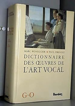 Hardcover Dictionnaire des Oeuvres de l'Art Vocal, Tome 2 - G/O [French] Book