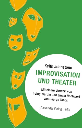 Improvisation und Theater surmonter le trac et libérer sa créativité - 2