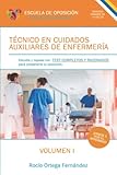 Técnico en Cuidados Auxiliares de Enfermería. TEST COMPLETOS Y RAZONADOS. VOLUMEN I: SERVICIO CANARIO DE LA SALUD. Prepara tu oposición sanitaria ... de Enfermería del Servicio Canario de Salud)