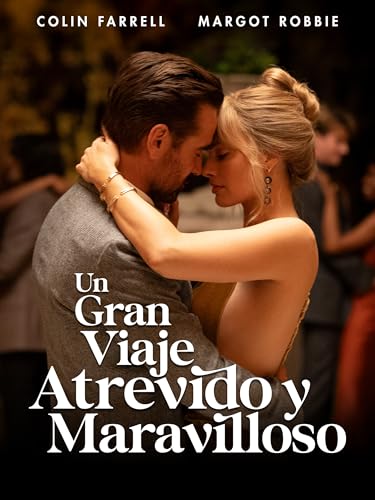 Un Gran Viaje Atrevido y Maravilloso