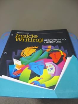 Paperback Great Source Write Source Inside Writing: Responses to Literature Student Edition Grade 6 (Ws Inside Writing) Book