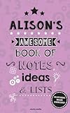 Alison's Awesome Book Of Notes, Lists & Ideas: Featuring brain exercises!