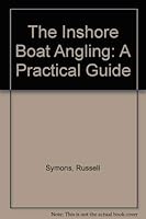 The Inshore Boat Angling: A Practical Guide 0706369823 Book Cover