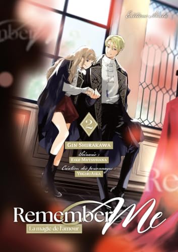 Remember Me - La magie de l'amour — Tome 2