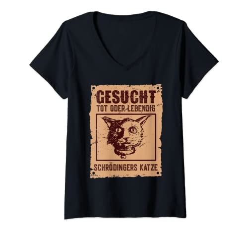 Mujer Schrödinger 's Cat Wanted Dead & Alive Cat Camiseta Cuello V