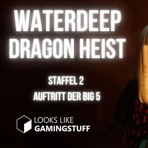 Die Big 5 - Pen and Paper- Waterdeep Dragon Heist-DnD Deutsch - Staffel 2 Folge 11