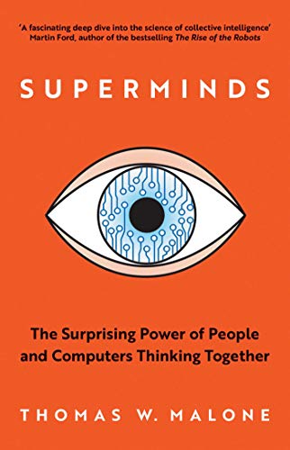 Superminds: How Hyperconnectivity Is Changing The Way We Solve Problems English Edition Superminds: How Hyperconnectivity Is Changing The Way We Solve Problems English Edition