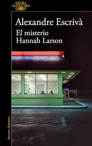 El misterio Hannah Larson (Alfaguara Negra)